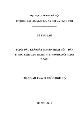 Luận văn bước đầu khảo sát các cặp thoại hỏi đáp trong sách dạy tiếng việt cho người nước ngoài