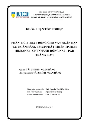 Luận văn phân tích hoạt động cho vay ngắn hạn tại ngân hàng tmcp phát triển tp hcm hdbank chi nhánh đồng nai pgd trảng bom