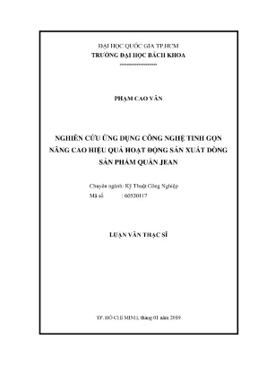 Luận văn thạc sĩ kỹ thuật công nghiệp nghiên cứu ứng dụng công nghệ tinh gọn nâng cao hiệu quả hoạt động sản xuất dòng sản phẩm quần jean