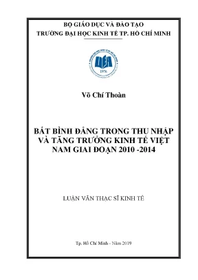 Luận văn bất bình đẳng trong thu nhập và tăng trưởng kinh tế việt nam giai đoạn 2010 2014