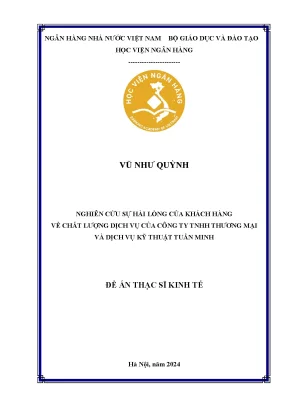Luận văn thạc sĩ quản trị kinh doanh nghiên cứu sự hài lòng của khách hàng về chất lượng dịch vụ của công ty tnhh thương mại và dịch vụ kỹ thuật tuấn minh