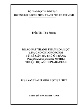 Luận văn thạc sĩ hóa hữu cơ khảo sát thành phần hóa học của cao chloroform từ rễ cây hà thủ ô trắng streptocaulon juventas merr thuộc họ asclepiadaceae
