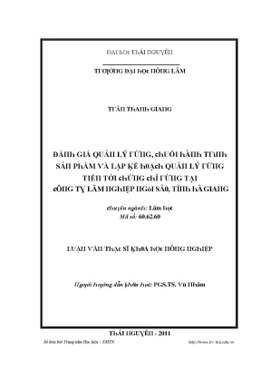 Luận văn đánh giá quản lý rừng chuỗi hành trình sản phẩm và lập kế hoạch quản lý rừng tiến tới chứng chỉ rừng tại công ty lâm nghiệp ngòi sảo tỉnh hà giang