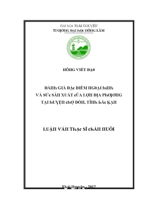 Luận văn đánh giá đặc điểm ngoại hình và sức sản xuất của lợn địa phương tại huyện chợ đồn tỉnh bắc kạn