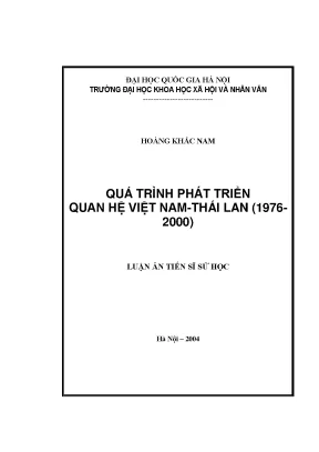 Luận án tiến sĩ quá trình phát triển quan hệ việt nam thái lan 1976 2000 luận án ts lịch sử cận đại và hiện đại 5 03 04