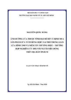 Luận văn ảnh hưởng của thuộc tính bao bì đến ý định mua sản phẩm sữa tươi đóng hộp vai trò trung gian của hình ảnh và niềm tin thương hiệu trường hợp nghiên cứu đối với người tiêu dùng