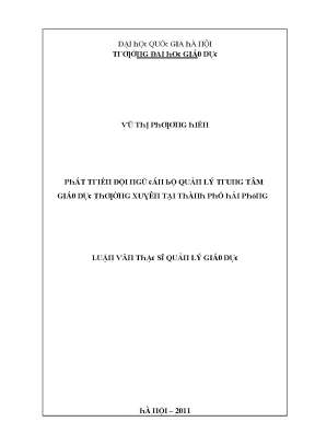 Luận văn phát triển đội ngũ cán bộ quản lý trung tâm giáo dục thường xuyên tại thành phố hải phòng