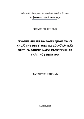 Luận văn nghiên cứu đa dạng quần xã vi khuẩn kỵ khí trong các lô xử lý chất diệt cỏ dioxin bằng phương pháp phân hủy sinh học