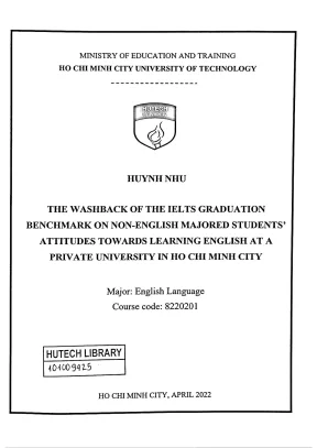 Luận văn the washback of the ielts graduation benchmark on non english majored students attitudes towards learning english at a private university in ho chi minh city