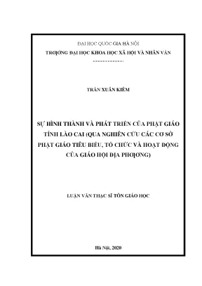 Luận văn thạc sĩ sự hình thành và phát triển của phật giáo tỉnh lào cai qua nghiên cứu các cơ sở phật giáo tiêu biểu tổ chức và hoạt động của giáo hội địa phương