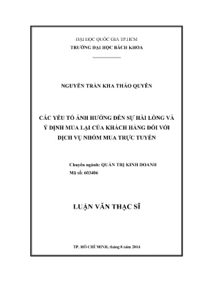 Luận văn thạc sĩ quản trị kinh doanh các yếu tố ảnh hưởng đến sự hài lòng và ý định mua lại của khách hàng đối với dịch vụ nhóm mua trực tuyến
