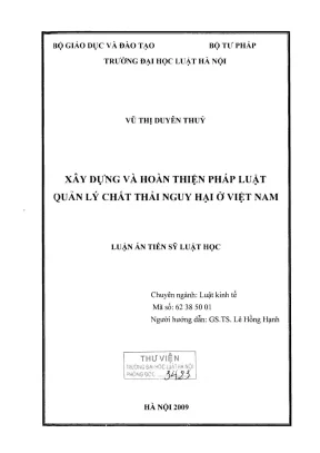 Luận án tiến sĩ luật học xây dựng và hoàn thiện pháp luật quản lý chất thải nguy hại ở việt nam