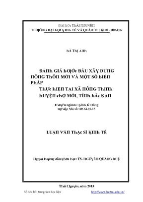 Luận văn đánh giá bước đầu xây dựng nông thôn mới và một số biện pháp thực hiện tại xã nông thịnh huyện chợ mới tỉnh bắc kạn