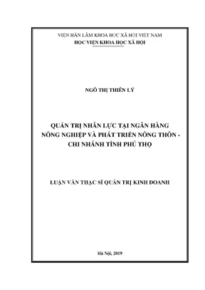 Luận văn quản trị nhân lực tại ngân hàng nông nghiệp và phát triển nông thôn chi nhánh tỉnh phú thọ