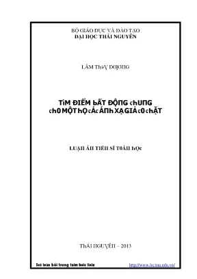 Luận văn tìm điểm bất động chung cho một họ các ánh xạ co chặt