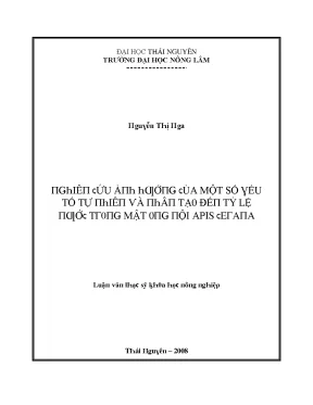 Luận văn nghiên cứu ảnh hưởng của một số yếu tố tự nhiên và nhân tạo đến tỷ lệ nước trong mật ong nội apis cerana