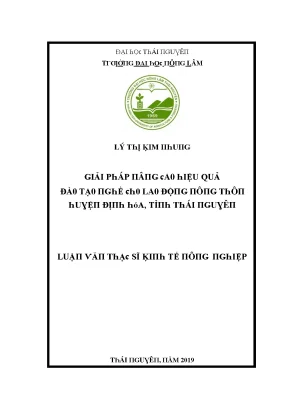 Luận văn giải pháp nâng cao hiệu quả đào tạo nghề cho lao động nông thôn huyện định hóa tỉnh thái nguyên
