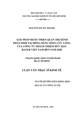 Luận văn giải pháp hoàn thiện quản trị kênh phân phối tại đồng bằng sông cửu long của công ty tnhh bayer việt nam đến năm 2020 luận văn thạc sĩ