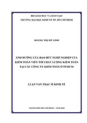 Luận văn ảnh hưởng của đạo đức nghề nghiệp của kiểm toán viên tới chất lượng kiểm toán tại các công ty kiểm toán ở tp hcm