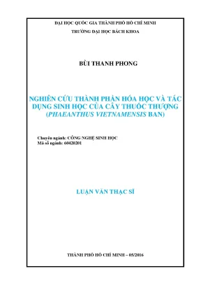 Luận văn thạc sĩ công nghệ sinh học nghiên cứu thành phần hóa học và tác dụng sinh học của cây thuốc thượng phaeanthus vietnamensis ban