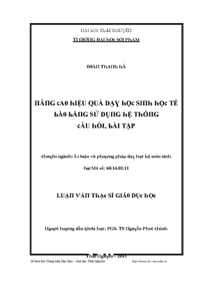 Luận văn nâng cao hiệu quả dạy học sinh học tế bào bằng sử dụng hệ thống câu hỏi bài tập
