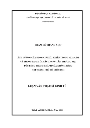 Luận văn ảnh hưởng của động cơ tiêu khiển trong mua sắm và thuộc tính của các trung tâm thương mại đến lòng trung thành của khách hàng tại thành phố hồ chí minh