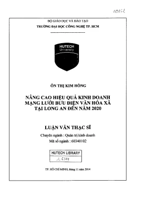 Luận văn nâng cao hiệu quả kinh doanh mạng lưới bưu điện văn hóa xã tại long an đến năm 2020