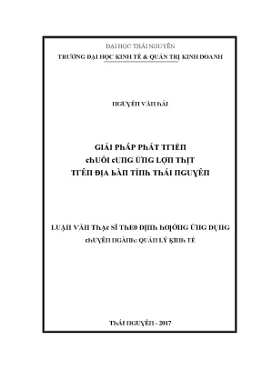 Luận văn giải pháp phát triển chuỗi cung ứng lợn thịt trên địa bàn tỉnh thái nguyên