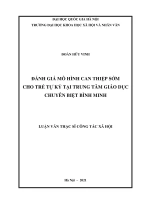 Luận văn thạc sĩ công tác xã hội đánh giá mô hình can thiệp sớm cho trẻ tự kỷ tại trung tâm giáo dục chuyên biệt bình minh