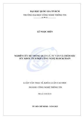 Luận văn thạc sĩ công nghệ thông tin nghiên cứu hệ thống quản lý tư vấn và chăm sóc sức khỏe tích hợp công nghệ blockchain