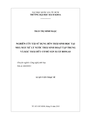 Luận văn thạc sĩ công nghệ sinh học nghiên cứu tái sử dụng bùn thải sinh học tại nhà máy xử lý nước thải sinh hoạt tập trung và rác thải hữu cơ để sản xuất biogas