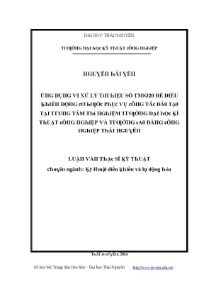 Luận văn ứng dụng vi xử lý tín hiệu số tms320 để điểu khiển động cơ bước phục vụ công tác đào tạo tại trung tâm thí nghiệm trường đại học kỹ thuật công nghiệp và trường cao đẳng công nghiệp thái nguy
