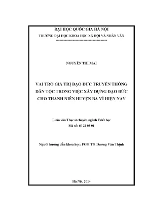 Luận văn thạc sĩ vai trò giá trị đạo đức truyền thống dân tộc trong việc xây dựng đạo đức cho thanh niên huyện ba vì hiện nay