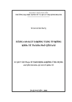 Luận văn nâng cao chất lượng tăng trưởng kinh tế thành phố yên bái