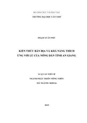 Luận án tiến sĩ ngành phát triển nông thôn kiến thức bản địa và khả năng thích ứng với lũ của nông dân tỉnh an giang
