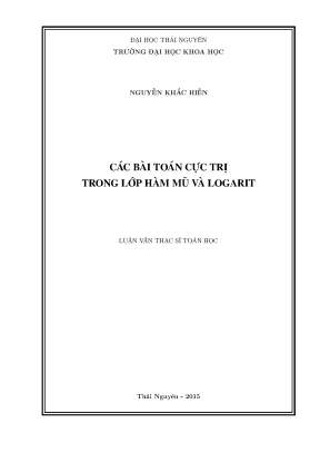 Luận văn các bài toán cực trị trong lớp hàm mũ và logarit