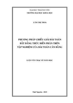 Luận văn phương pháp chiếu giải bài toán bất đẳng thức biến phân trên tập nghiệm của bài toán cân bằng