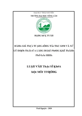 Luận văn đánh giá thực trạng công tác thu gom và xử lý nước thải của làng nghề phong khê thành phố bắc ninh