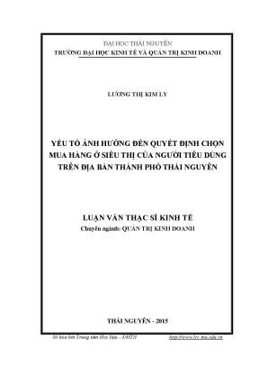 Luận văn yếu tố ảnh hưởng đến quyết định chọn mua hàng ở siêu thị của người tiêu dùng trên địa bàn thành phố thái nguyên