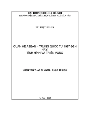 Luận văn thạc sĩ quan hệ asean trung quốc từ 1997 đến nay tình hình và triển vọng