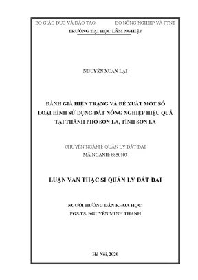 Luận văn đánh giá hiện trạng và đề xuất một số loại hình sử dụng đất nông nghiệp hiệu quả tại thành phố sơn la tỉnh sơn la
