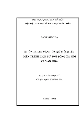 Luận văn thạc sĩ không gian văn hóa xứ mô xoài diễn trình lịch sử đời sống xã hội và văn hóa luận văn ths khu vực học 60 31 60