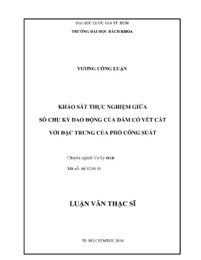 Luận văn thạc sĩ cơ kỹ thuật khảo sát thực nghiệm giữa số chu kỳ dao động của dầm có vết cắt với đặc trưng của phổ công suất