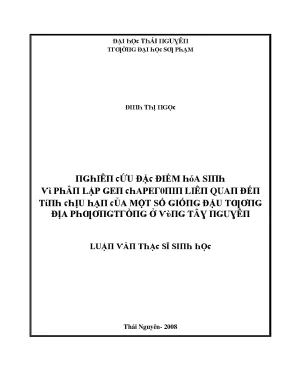 Luận văn nghiên cứu đặc điểm hóa sinh vì phân lập gen chaperonin liên quan đến tính chịu hạn của một số giống đậu tương địa phương trồng ở vùng tây nguyên