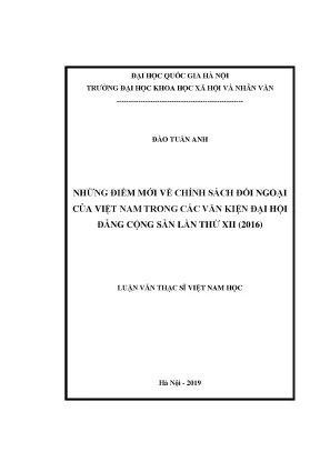 Luận văn thạc sĩ những điểm mới về chính sách đối ngoại của việt nam trong các văn kiện đại hội đảng cộng sản lần thứ xii 2016