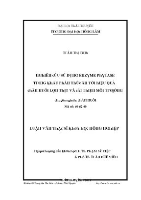 Luận văn nghiên cứu sử dụng enzyme phytase trong khẩu phần thức ăn tới hiệu quả chăn nuôi lợn thịt và cải thiện môi trường