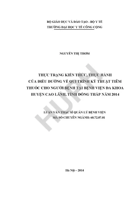 Thực trạng kiến thức thực hành của điều dưỡng về qui trình tiêm thuốc cho người bệnh tại bệnh viện đa khoa huyện cao lãnh tỉnh đồng tháp năm 2014