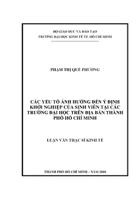 Luận văn các yếu tố ảnh hưởng đến ý định khởi nghiệp của sinh viên tại các trường đại học trên địa bàn thành phố hồ chí minh