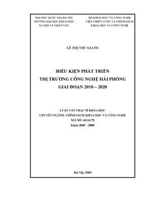 Luận văn thạc sĩ điều kiện phát triển thị trường công nghệ hải phòng giai đoạn 2010 2020
