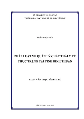 Luận văn pháp luật về quản lý chất thải y tế thực trạng tại tỉnh bình thuận